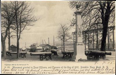 Monument Erected to Dead Officers, and Cannons of the War of 1812, Brooklyn Navy Yard, N.Y.